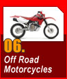 06. Off Road Motorcycles