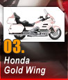 03. Honda Gold Wing